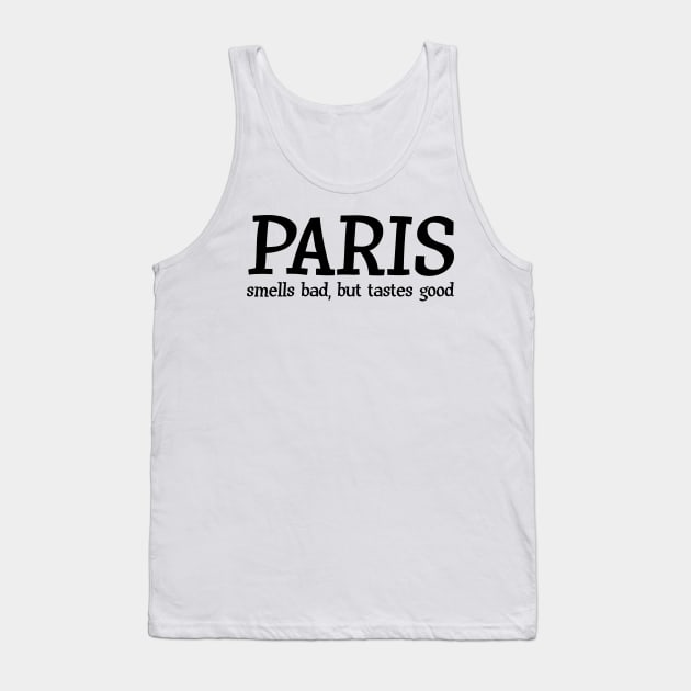 Paris Cool Funny European City Cool T-Shirts Tank Top by Anthony88